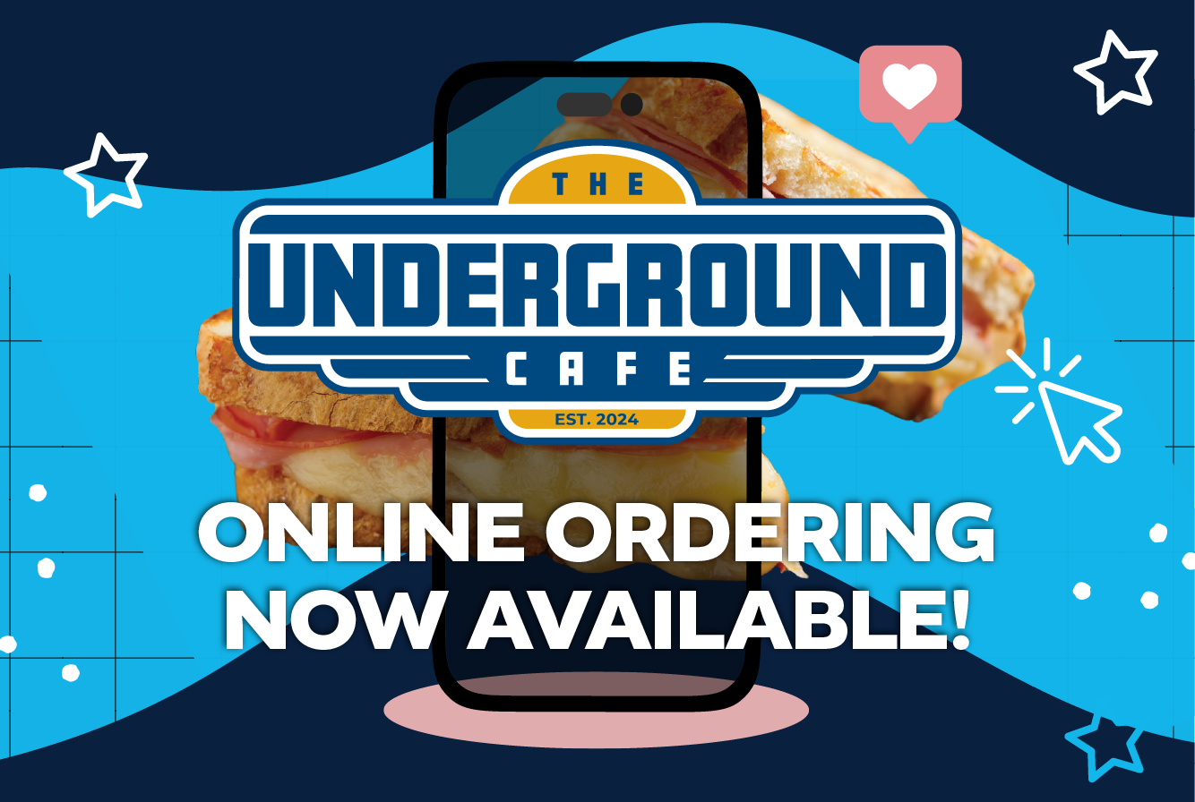 Underground Cafe Online Ordering Now Available!